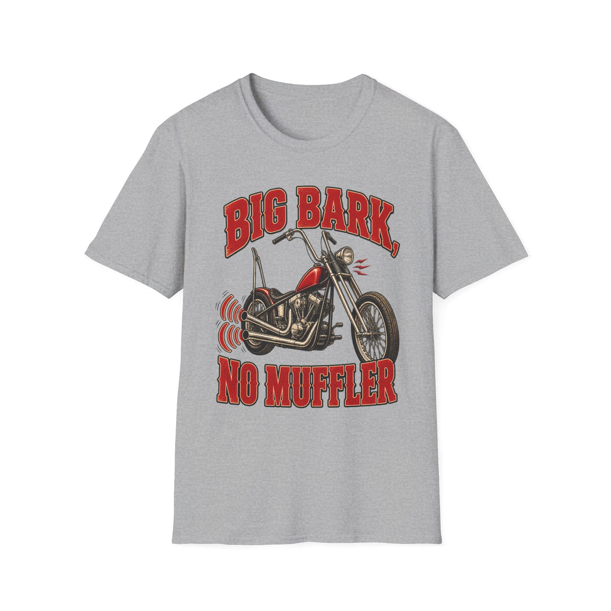 Big Bark No Muffler Motorcycle T-Shirt